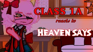 Class 1A reacts to Heaven Says  Deku Angst  Dead Deku AU 🎄 chaotic  BNHA MHA [upl. by Harad]