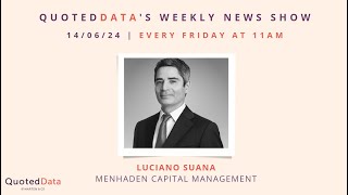 Interview with Luciano Suana from Menhaden Capital Management [upl. by Hsemin]