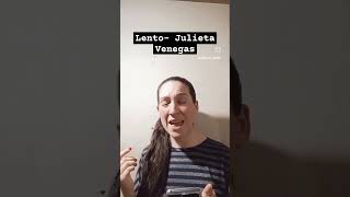 LENTOJULIETA VENEGAS COVER PRACTIC AMINTA LLAMAS [upl. by Rossen348]