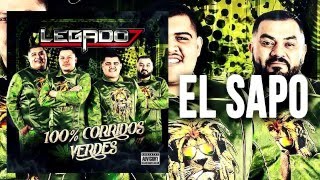 El Sapo  Legado 7 2016 [upl. by Kilroy]