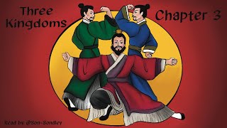 Sondley Reads Romance of the Three Kingdoms English Audiobook  Chapter 3 [upl. by Ause140]