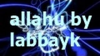 Islamic Nasheeds  Allahu by Labbayk  Nasheed in different languages [upl. by Ami]