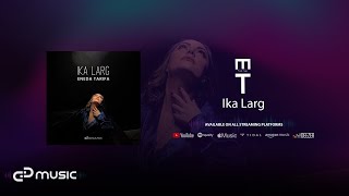 Eneda Tarifa  Ika Larg Official Audio [upl. by Fidole882]