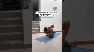 Pigeon Pose Variations You Need to Try [upl. by Sairu]