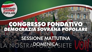 Congresso Democrazia Sovrana Popolare  Seconda Giornata [upl. by Gove]