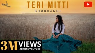 Teri Mitti  Kesari  Female Version  Bpraak  Shubhangi  Akshay Kumar  Rockfarm [upl. by Olathe]