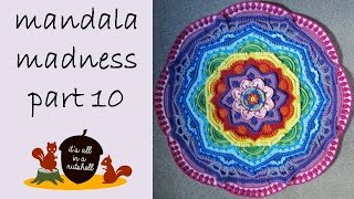 Mandala Madness Part 10 [upl. by Ynamrej]