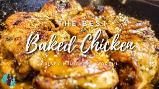 THE BEST BAKED CHICKEN YOULL EVER MAKE   JUICY amp CRISPY  EASY RECIPE TUTORIAL [upl. by Nemzaj885]