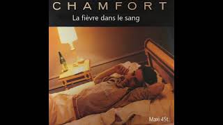 Alain Chamfort  La fièvre dans le sang Version Longue [upl. by Noremak554]