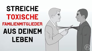 Warum es in Ordnung ist toxische Familienmitglieder aus deinem Leben zu streichen [upl. by Harvey]