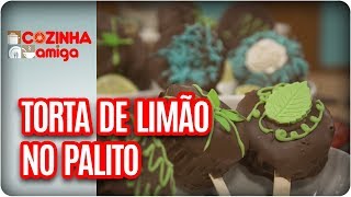 Torta de Limão no Palito  Dalva Zanforlin  Cozinha Amiga 210917 [upl. by Warram629]