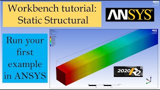 ANSYS 2020 Workbench Tutorial  Introduction to Static Structural  2020 R2 [upl. by Daht]