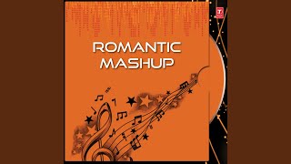 Romantic Mashup Remix By Dj Chetas [upl. by Zealand]