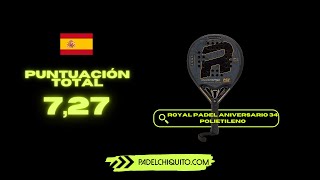 Royal Padel Aniversario 34 políetileno  Control y tacto blando para jugadores con Problemas de Codo [upl. by Atwekk532]