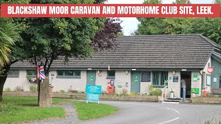 Arriving at Blackshaw Moor Caravan and Motorhome Club site Leek UK [upl. by Aleibarg]