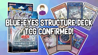 BLUEEYES STRUCTURE DECK TCG CONFIRMED YuGiOh [upl. by Randee]