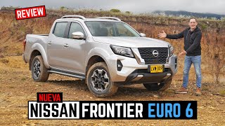 Nueva Nissan Frontier 🔥 Ahora con motor BiTurbo Diésel Euro 6 🔥 Prueba  Reseña 4K [upl. by Ferino]