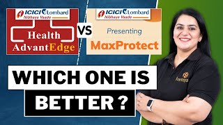 ICICI Lombard Health AdvantEdge VS ICICI Lombard Max Protect  Health Insurance COMPARISON HINDI [upl. by Rothmuller]