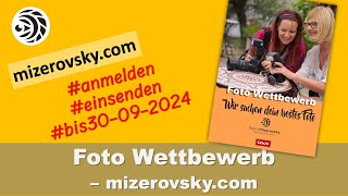 Foto Wettbewerb  wir suchen dein bestes Foto  mizerovskycom [upl. by Hajan]