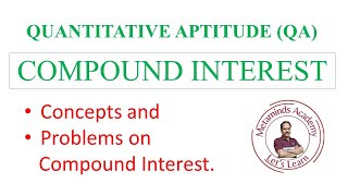 COMPOUND INTEREST  Quantitative Aptitude  Problems Solved [upl. by Cline]