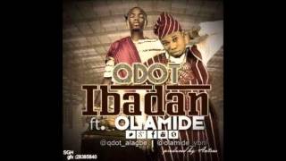 Qdot Ft Olamide  Ibadan OFFICIAL 2014 [upl. by Aemat8]