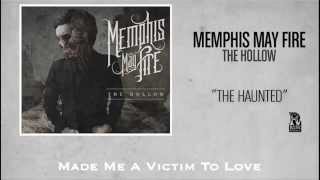 Memphis May Fire  The Haunted [upl. by Yeuh363]