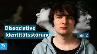 Dissoziative Identitätsstörung  Teil 2  Gesundheit unter vier Augen mit Marius Angeschrien [upl. by Hasseman]