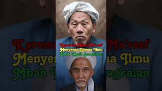 Karomah Mbah Maroef Menyerap Semua Ilmu Mbah Kholil faktabray mbahkholilbangkalan khasanahislam [upl. by Jeni]