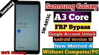 A3 Core FRP Bypass 2024 Unlock Google Account Without PC Android 10 New Method 4 Samsung Galaxy [upl. by Queri]