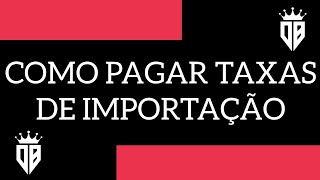 COMO PAGAR TAXAS DE IMPOSTOS DE IMPORTAÇÃO DOS CORREIOS PELO PIXBOLETO [upl. by Mika581]