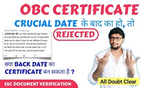 OBC Certificate Crucial Date issue  ssc obc issue  ssc obc certificate crucial date  obc ncl [upl. by Nomzed]