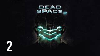 Прохождение Dead Space 2 живой коммент от alexanderplav Ч 2 [upl. by Leribag]