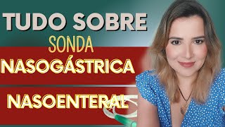 Descubra a diferença entre SONDA NASOGÁSTRICA e SONDA NASOENTERAL AULA [upl. by Anivle]