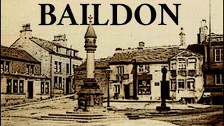 BAILDON Past amp Present [upl. by Acemahs]