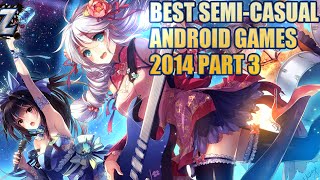 Top 25 Best SemiCasual Android Games 2014 Part 3 [upl. by Chariot]