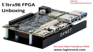 Ultra 96 FPGA Unboxing Session Digitronix Nepal [upl. by Paviour]