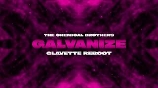 The Chemical Brothers  Galvanize Clavette Reboot [upl. by Eilsew617]