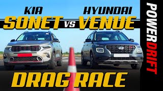 Kia Sonet vs Hyundai Venue  Drag Race  Episode 1  PowerDrift [upl. by Trumaine]