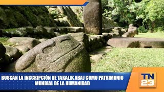 Buscan la inscripción de Takalik Abaj como patrimonio mundial de la humanidad [upl. by Mitchell]