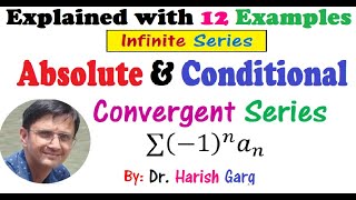 Absolute and Conditional Convergence of an Infinite Series [upl. by Mauralia]