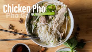 Chicken Pho  Pho Ga  Vietnamese Chicken Noodle Soup [upl. by Norel]