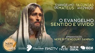 O EVANGELHO SENTIDO E VIVIDO com a equipe do NEPE BITTENCOURT SAMPAIO SE [upl. by Yennej687]