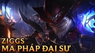 Ziggs Ma Pháp Đại Sư  Master Arcanist Ziggs  Skins lol [upl. by Sandro]