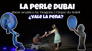 La Perle Show en DUBAI [upl. by Stein817]