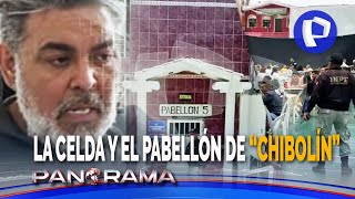 El pabellón de “Chibolín” Andrés Hurtado comparte celda con tres internos y no recibió visita [upl. by Kristina956]