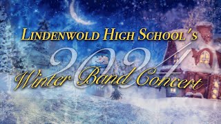 LHSTV Live Stream Lindenwold High Schools Winter Band Concert  2024 [upl. by Monaco]