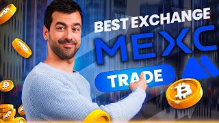 MEXC Exchange Overview Features Guide and Crypto Review [upl. by Radloff]