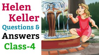 Helen Keller  QuestionsAnswers English For Class 4th NCERT [upl. by Minny]