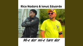 Mie dor mie tare dor feat Ionut Eduardo [upl. by Mel642]