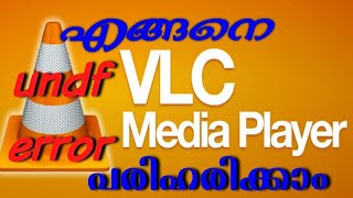 How to remove VLC player UNDF error [upl. by Thatch88]